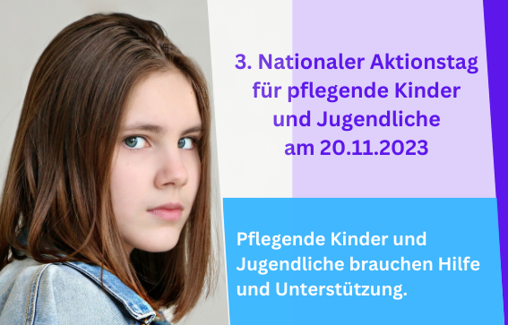 3. Nationaler Aktionstag für pflegende Kinder und Jugendliche am 20.11.2023